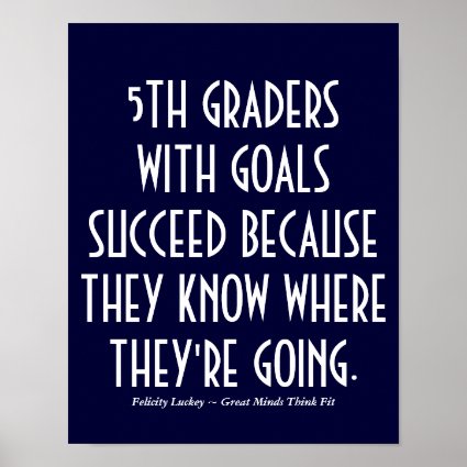 5th Graders with Goals Poster