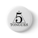 5TONGUES buttons