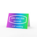 600,000,000 seconds card (19 years)
