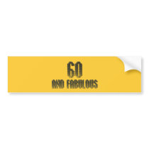 60 and fab disco theme bumper sticker
