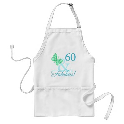 60 And Fabulous Birthday Gifts (Aqua) Apron by birthdaygifts