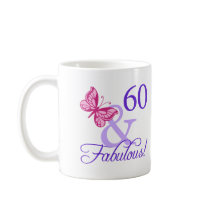 60 And Fabulous Birthday Coffee Mug
