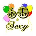 60 and Sexy Birthday Gifts and Apparel t-shirts by BirthdayZone 60 and Sexy Birthday Gifts and Apparel t-shirts