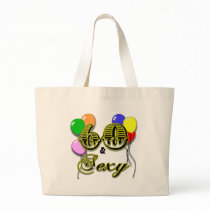 60 and Sexy Birthday Tote Bag