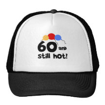 60 and Still Hot Hats