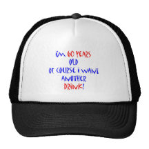 60 another drink trucker hats