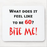 60 Bite Me! Mouse Pads
