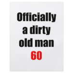 60  Dirty Old Man flyers