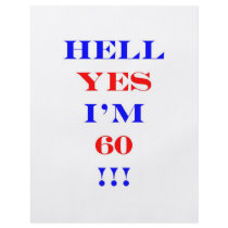 60 Hell yes Custom Flyer