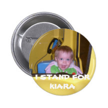 60, I STAND FOR KIARA PINBACK BUTTON