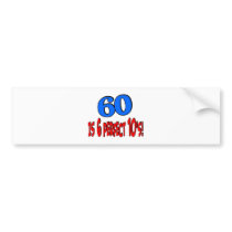 60 is 6 perfect 10's (BLUE) Bumper Stickers