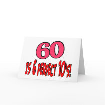 60 is 6 perfect 10's (PINK) Greeting Card