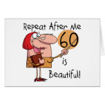 60 is Beautiful Tshirts and gifts Card
