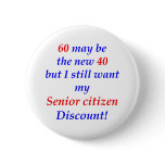 60 Senior Citizen Button