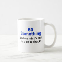 60 Something ... mugs