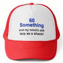 60 Something ... Mesh Hat