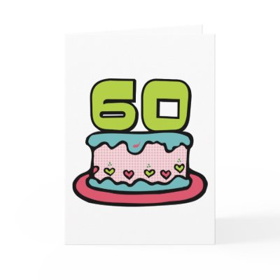 60 Year Old Birthday Cake Greeting Cards by Birthday_Bash