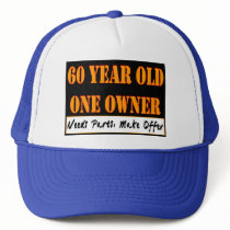 60 Year Old, One Owner - Needs Parts, Make Offer Trucker Hats