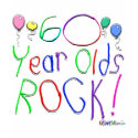 60 Year Olds Rock ! t-shirts by BirthdaysRock 60 Year Olds Rock ! t-shirts