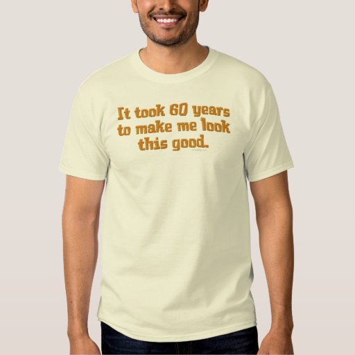 60 years old t shirt