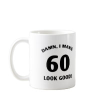 60 Yr Old Gag Gift Mug