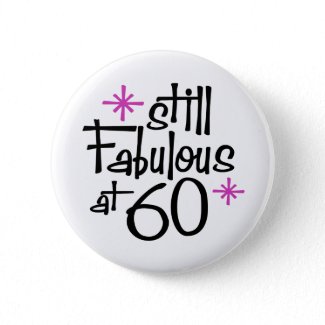 60th Birthday Pinback Button