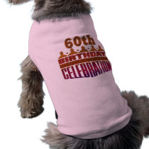 60th Birthday Celebration Gifts pet clothing
