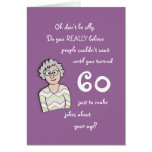 60th Birthday For Her-Funny Card