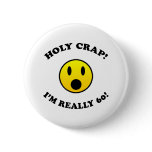 60th Birthday Gag Gifts Pin