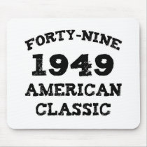 60th Birthday Gifts, 1949 American Classic! Mouse Pad