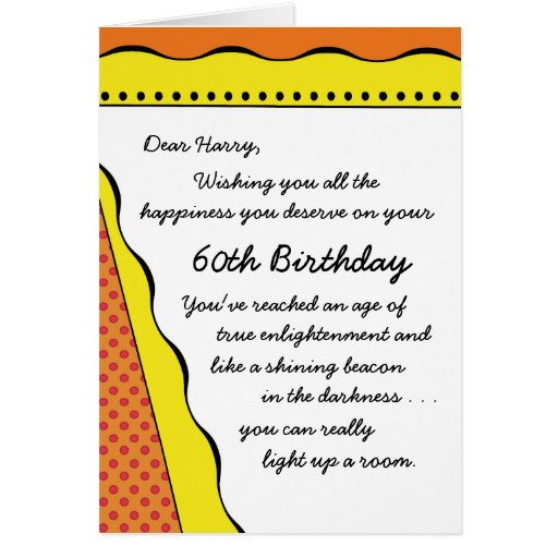 60th Birthday Light In The Darkness Funny Card