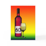 60th birthday or anniversary : wine bottle & glass card