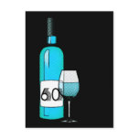 60th birthday or anniversary : wine bottle & glass post cards