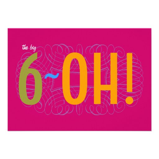60th Birthday - the Big 6-OH! Personalized Announcements