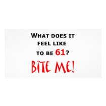 61 Bite Me! Photo Greeting Card