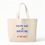 61 Son of a Bitch Canvas Bag