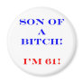 61 Son of a Bitch Fridge Magnets