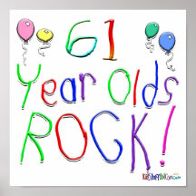 61 Year Olds Rock ! Posters