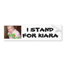 62, I STAND , FOR KIARA BUMPER STICKERS