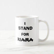 62, I, STAND, FOR, KIARA MUGS