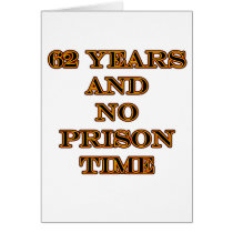 62 No prison time Cards