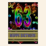 63rd Birthday with rainbow bubbles and fireworks cards