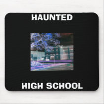 6474573_TN, HAUNTED , HIGH SCHOOL mousepads by SAPPYJIM 6474573_TN, HAUNTED , HIGH SCHOOL mousepads