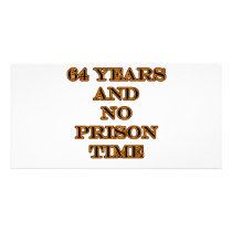 64 No prison time photo cards by oddballbirthdays3 64 No prison time photo cards