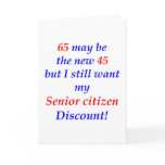 65 Senior Citizen Greeting Card