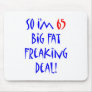 65 So I'm 65 ... Mouse Pad
