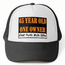 65 Year Old, One Owner - Needs Parts, Make Offer Trucker Hat