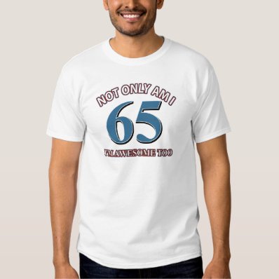 65TH birthday designs Tshirt