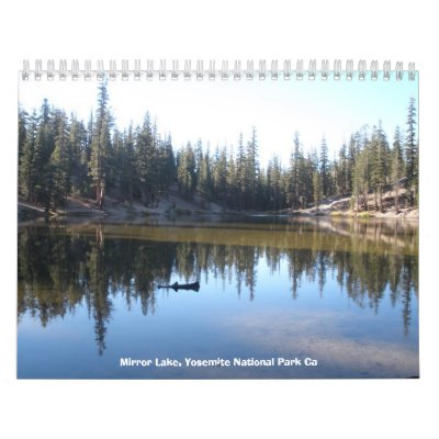 661, Mirror Lake, Yosemite National Park Ca Calendars by ocb1963