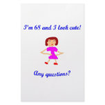 68  I'm 68 and I look cute! Customized Stationery